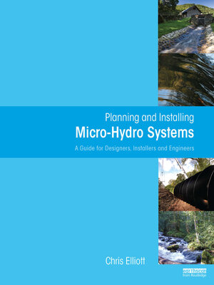 cover image of Planning and Installing Micro-Hydro Systems